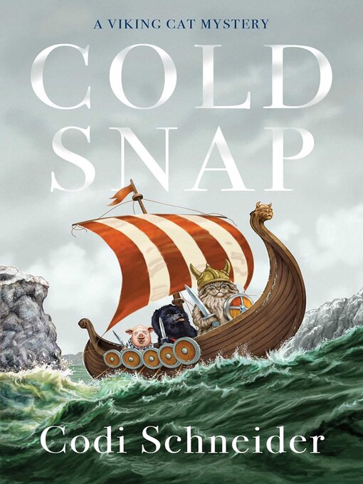 Title details for Cold Snap by Codi Schneider - Available